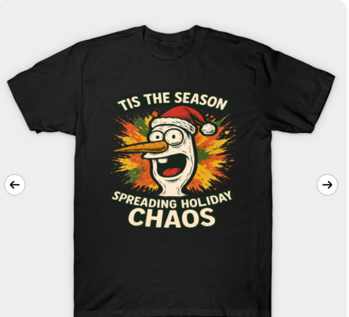 Holiday Chaos T-Shirt