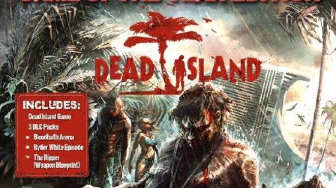 Dead Island: Game of the Year Edition