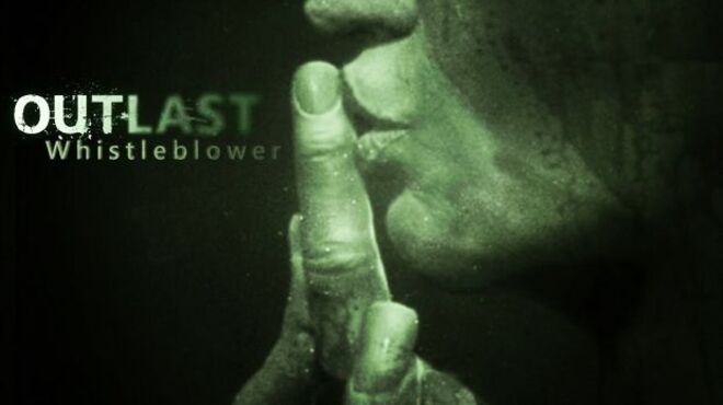 Download Outlast + Whistleblower DLC for PC